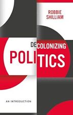 Decolonizing politics introduc for sale  UK