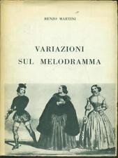 Variazioni sul melodramma usato  Italia