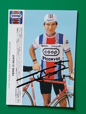 Used, CYCLING cycling card PIERRE LE BIGAUT team COOP HOONVED ROSIN 1984 Signed for sale  Shipping to South Africa