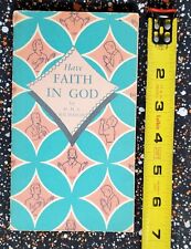 Have Faith in God, H. M. S. Richards, Altavoz de Radio, Voz de Profecía, 1952, PB segunda mano  Embacar hacia Argentina