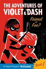 The Adventures of Violet & Dash: Friend or Foe? (Disney/Pixar Os Incríveis 2) comprar usado  Enviando para Brazil