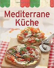 Mediterrane küche buch gebraucht kaufen  Berlin