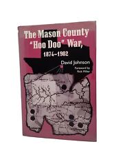 The Mason County "Hoo Doo" War 1874 - 1902 by David Johnson - Hardcover, used for sale  Shipping to South Africa
