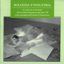 Bologna industria. rinascita usato  Italia