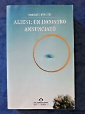 Roberto Pinotti - Alieni : un incontro ravvicinato - fuori catalogo - UFO usato  Roma