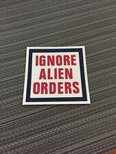 Ignore alien orders for sale  Ocala