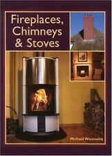 Fireplaces, Chimneys and Stoves - a Complete Guide segunda mano  Embacar hacia Mexico