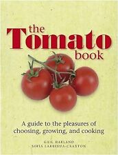 The Tomato Book: a Guide to the Pleasures of Choosing, Growing, and Cooking, Gai segunda mano  Embacar hacia Mexico