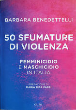 Sfumature violenza femminicidi usato  Cuneo
