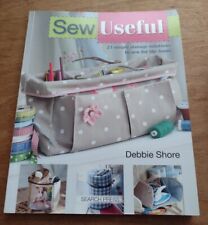Sew Useful: 23 Simple Storage Solutions to Sew for the Home by Debbie Shore... segunda mano  Embacar hacia Mexico