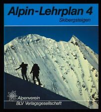 Skibergsteigen alpin lehrplan gebraucht kaufen  Landsberg