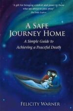 Usado, A Safe Journey Home: A Simple Guide to Achievi... por Warner, Felicity 1848502079 segunda mano  Embacar hacia Argentina
