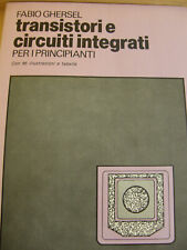 Transistori circuiti integrati usato  Italia