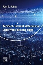 Accident-Tolerant Materials for Light Water Reactor Fuels Rebak Paperback, używany na sprzedaż  Wysyłka do Poland