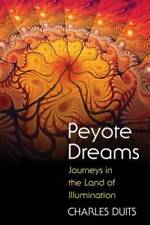 Peyote dreams journeys for sale  Montgomery