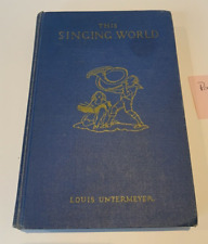 Singing louis untermeyer for sale  STAINES-UPON-THAMES
