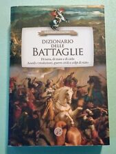 Dizionario delle battaglie usato  Cernusco Sul Naviglio