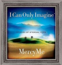I Can Only Imagine: Stories of Eternal Hope [com CD] por MercyMe, usado comprar usado  Enviando para Brazil