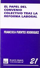 El papel del convenio colectivo tras la reforma laboral (colección laboral) (s comprar usado  Enviando para Brazil
