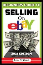 Guia para iniciantes para vender no eBay edição 2021: instruções passo a passo..., usado comprar usado  Enviando para Brazil