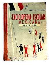 Enciclopedia Escolar Mexicana Sexto Año - Prof. F.J. Carranza - Español C125 segunda mano  Embacar hacia Argentina