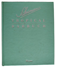 Schumann tropical barbuch gebraucht kaufen  Wahnheide,-Libur