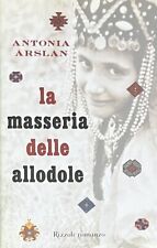 Antonia arslan masseria usato  Roma