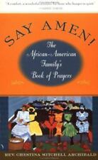 Say Amen!: The African American Family's Book of Prayers for sale  Shipping to South Africa
