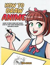How to Draw Anime: Learn to Draw Anime and Manga - Step by St... by Aikawa, Aimi segunda mano  Embacar hacia Mexico