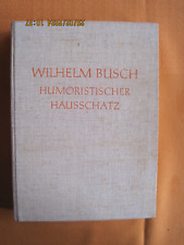 wilhelm busch humoristischer hausschatz gebraucht kaufen  Wittmund