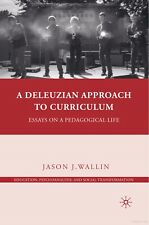 Deleuzian approach curriculum for sale  Copperas Cove