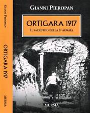 Ortigara 1917. sacrificio usato  Italia