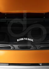 Born haul sticker for sale  GRIMSBY