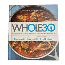 The Whole 30 Full Color Guide to Total Health & Food Freedom Hartwig NY Times segunda mano  Embacar hacia Argentina