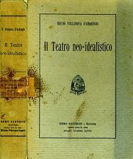 Teatro neo idealistico. usato  Italia