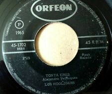 LOS HOOLIGANS-TONTA ERES- -45 RPM 7" México Single PS ORFEON 1965 segunda mano  Embacar hacia Argentina