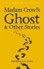 Madam Crowl's Ghost & Other Stories de Sheridan Le Fanu: Usado segunda mano  Embacar hacia Argentina