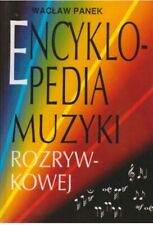 ENCYKLOPEDIA MUZYKI ROZRYWKOWEJ    - Wcław Panek    Polish Music na sprzedaż  PL