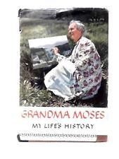 Grandma moses life for sale  UK