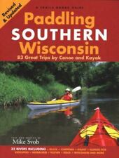 Remar en el sur de Wisconsin: 83 grandes viajes en canoa y kayak de Svob, Mike segunda mano  Embacar hacia Argentina