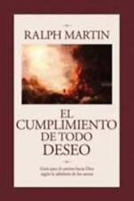 El Cumplimiento De Todo Deseo: Cuia para el cam... 9781937155391 por Ralph Martin comprar usado  Enviando para Brazil