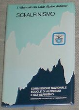 Usato, "SCI ALPINISMO" I manuali del Club Alpino Italiano, 1985 usato  Sondrio