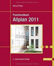 Praxishandbuch allplan 2011 d'occasion  Expédié en France