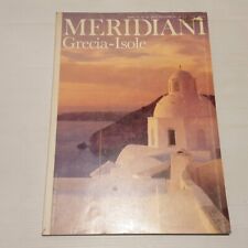 MERIDIANI GRECIA-ISOLE - ED.DOMUS - ANNO iii N.10 LUGLIO 1990 CON MAPPA, usato usato  Torino