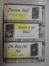 Deveron Hall; Hunter Of The Blood; Oh, Bury Me Not - V. JOHNSTON / W. MASTERSON  usato  Spedire a Italy