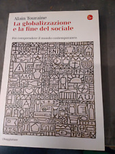 Alain touraine globalizzazione usato  Italia