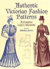 Auténticos patrones de moda victoriana: el armario de una dama completa (rústica o S segunda mano  Embacar hacia Argentina