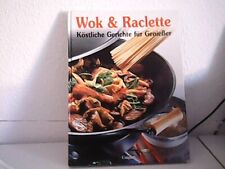 Wok raclette köstliche gebraucht kaufen  Wermsdorf