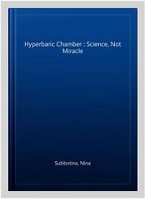 Hyperbaric chamber science for sale  Jessup