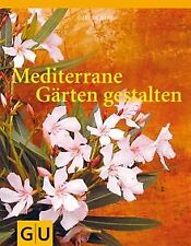 Mediterrane gärten gestalten gebraucht kaufen  Berlin